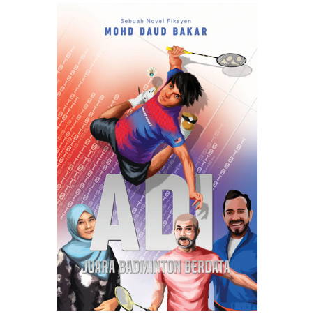 Novel Adi: Juara Badminton Berdata Novel Adi: Juara Badminton Berdata